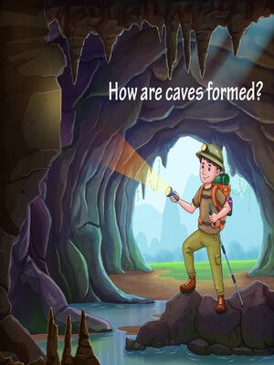 cover image of How are caves formed?